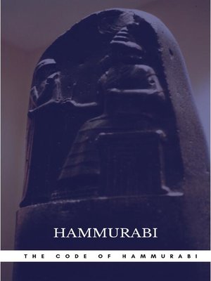 cover image of The Oldest Code of Laws in the World the code of laws promulgated by Hammurabi, King of Babylon B.C. 2285-2242